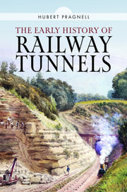 Early History Of Railway Tunnels By Pragnell, Hubert