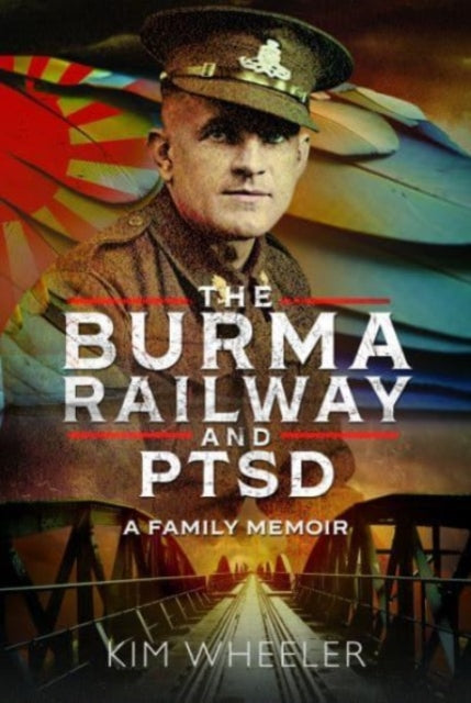 Burma Railway & Ptsd