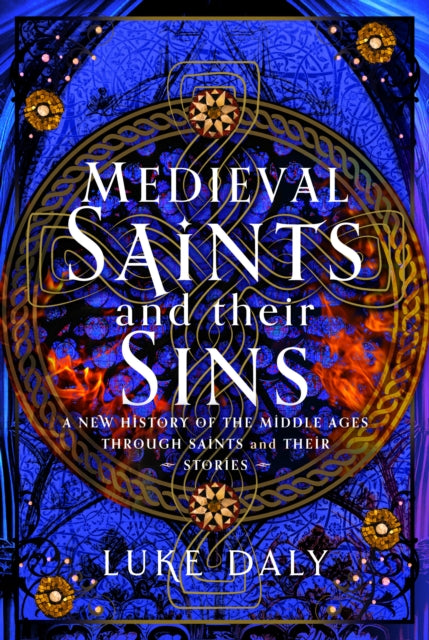 Medieval Saints And Their Sins