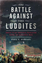 Battle Against The Luddites