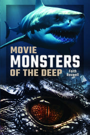 Movie Monsters Of The Deep By Roswell, Faith