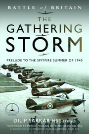 Battle Of Britain The Gathering Storm By Sarkar Mbe Frhists F