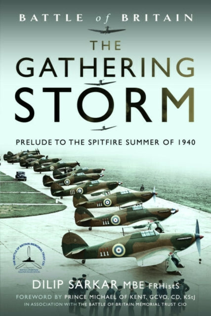 Battle Of Britain The Gathering Storm By Sarkar Mbe Frhists F