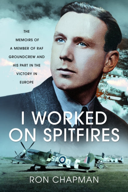 I Worked On Spitfires
