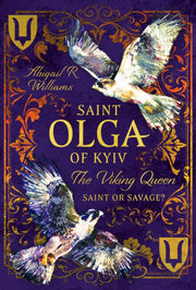 Saint Olga Of Kyiv The Viking Queen By Williams, Abigail Re