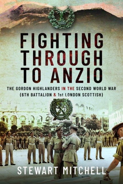Fighting Through To Anzio