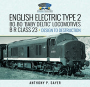English Electric Type 2 Bo Bo/locomotive By Sayer, Anthony P