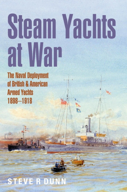 Steam Yachts At War
