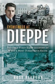 Eyewitness At Dieppe