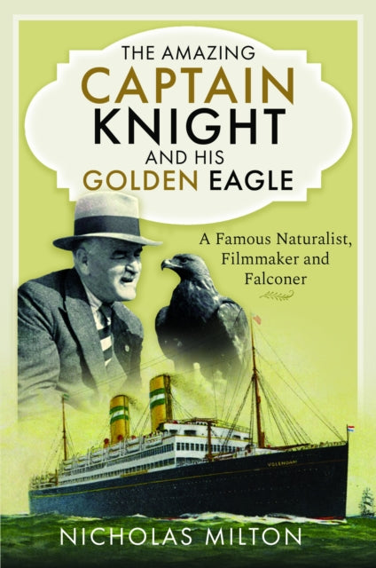 Amazing Captain Knight & His Golden Eagl