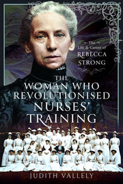 Woman Who Revolutionised Nurses Training