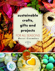 Sustainable Crafts Gifts & Projects