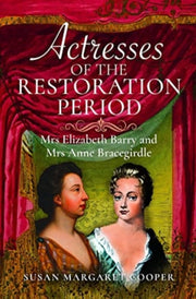 Actresses Of The Restoration Period