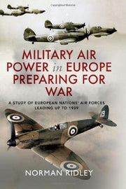 Military Air Power In Europe By Ridley, Norman