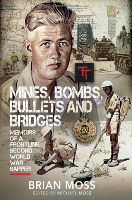 Mines Bombs Bullets & Bridges