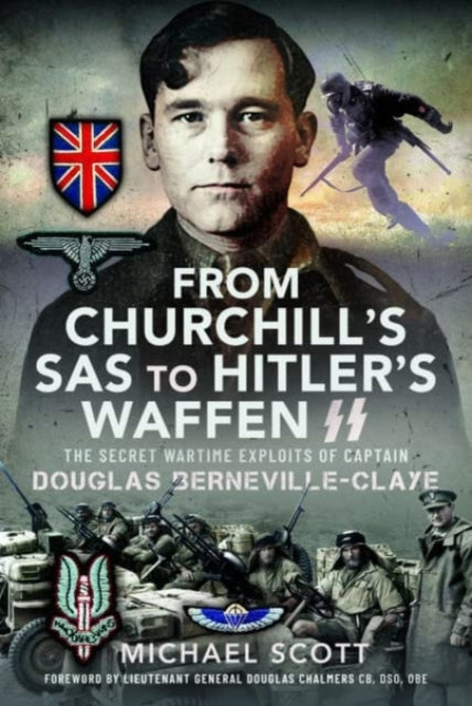 From Churchills Sas/hitlers Waffen Ss