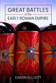 Great Battles Of The Early Roman Empire By Elliott, Simon