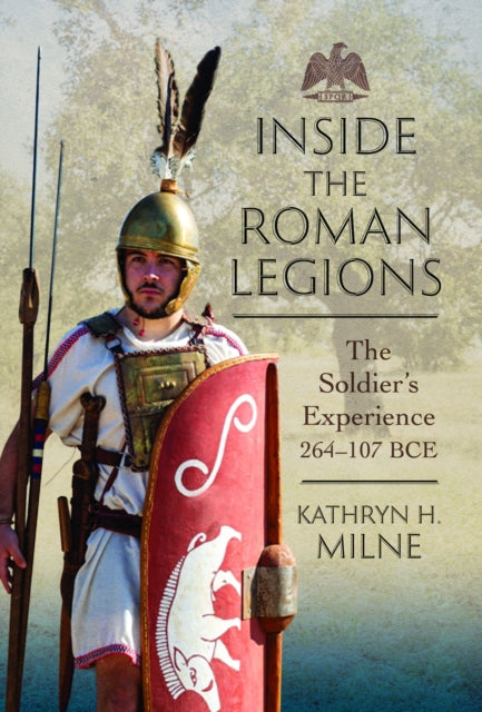 Inside The Roman Legions