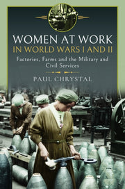 Female Factory Workers In Ww1 & Ww2