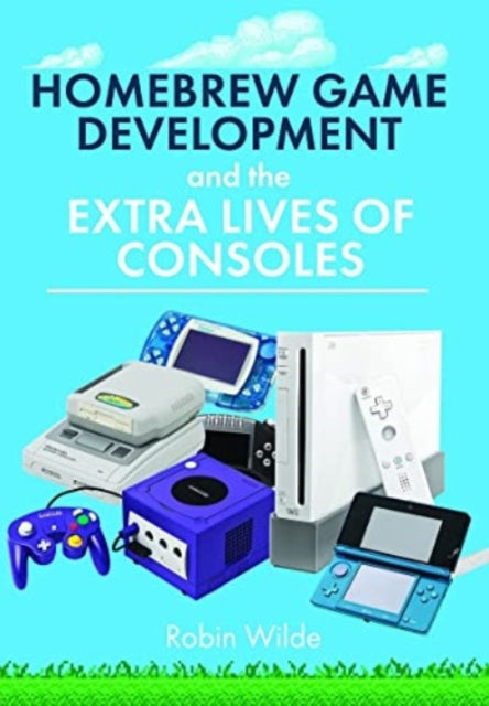 Homebrew Game Development & The Extra Li