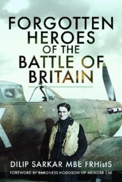 Forgotten Heroes Of The Battle Of Britai