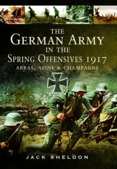 German Army In The Spring Offensives 191