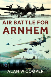 Air Battle For Arnhem