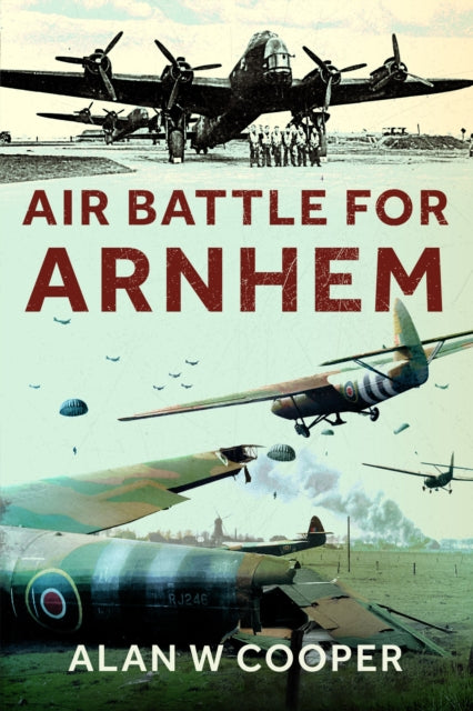 Air Battle For Arnhem