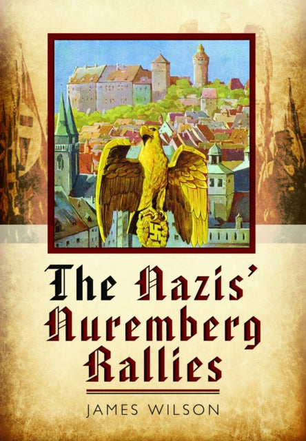Nazis Nuremberg Rallies