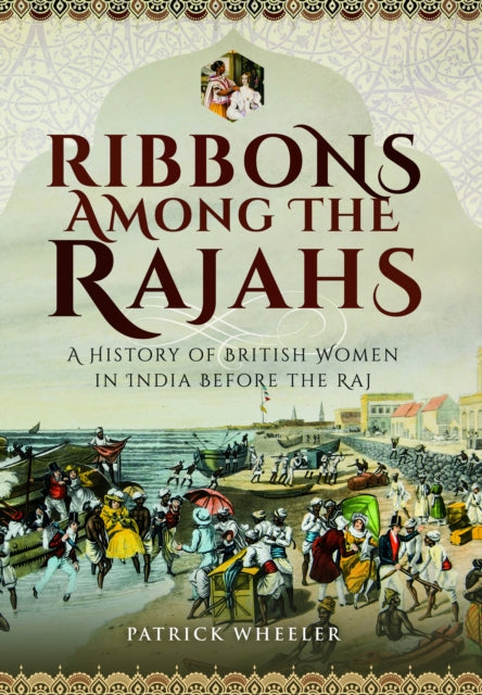 Ribbons Among The Rajahs