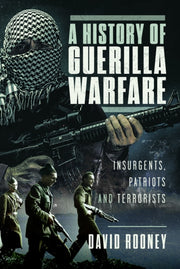 History Of Guerilla Warfare