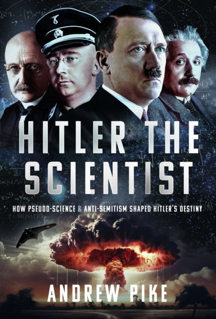 Hitler The Scientist