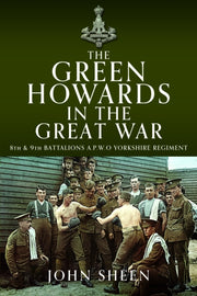 Green Howards In The Great War
