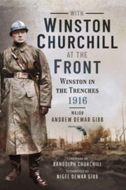With Winston Churchill At The Front