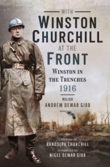 With Winston Churchill At The Front