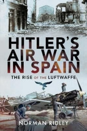 Hitlers Air War In Spain
