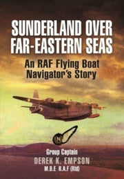Sunderland Over Fareastern Seas