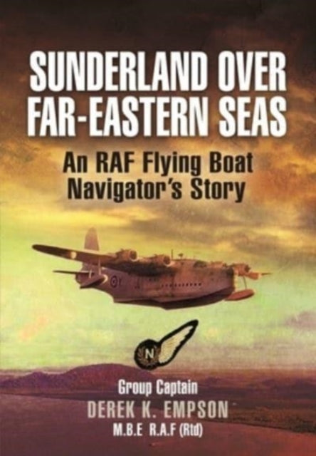 Sunderland Over Fareastern Seas