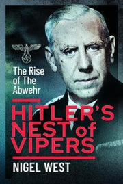 Hitlers Nest Of Vipers