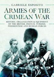 Armies Of The Crimean War 1853-1856