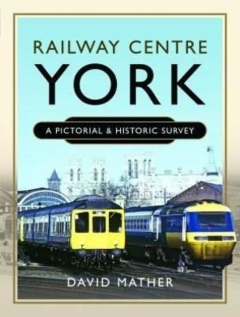 Railway Centre York By Mather, David
