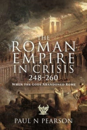 Roman Empire In Crisis 248-260