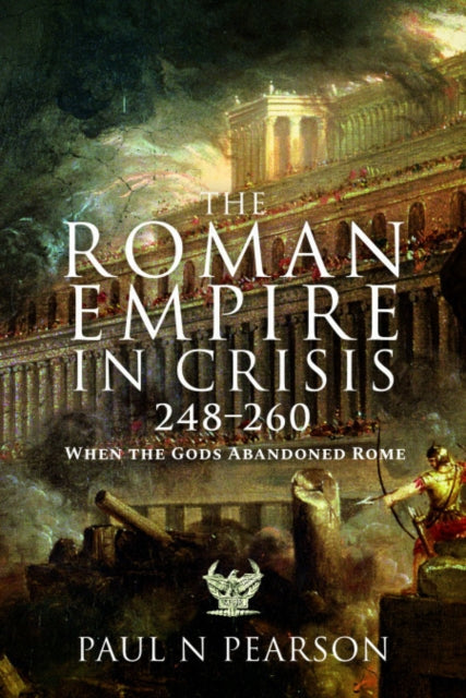 Roman Empire In Crisis 248-260