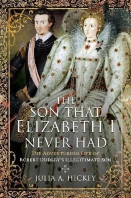 Son That Elizabeth I Never Had