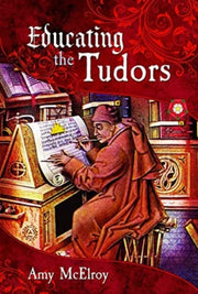Educating The Tudors