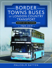 Border Towns Buses Of London Country Tra By Batten, Malcolm