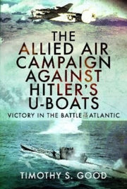 Allied Air Campaign Against Hitler Uboat