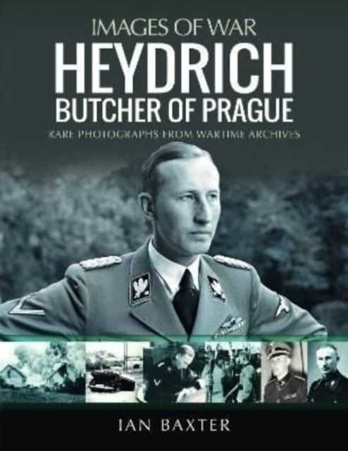 Heydrich Butcher Of Prague By Baxter, Ian