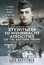 Eyewitness To Wehrmacht Atrocities