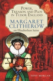 Power Treason & Plot In Tudor England